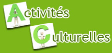 activités culturelles